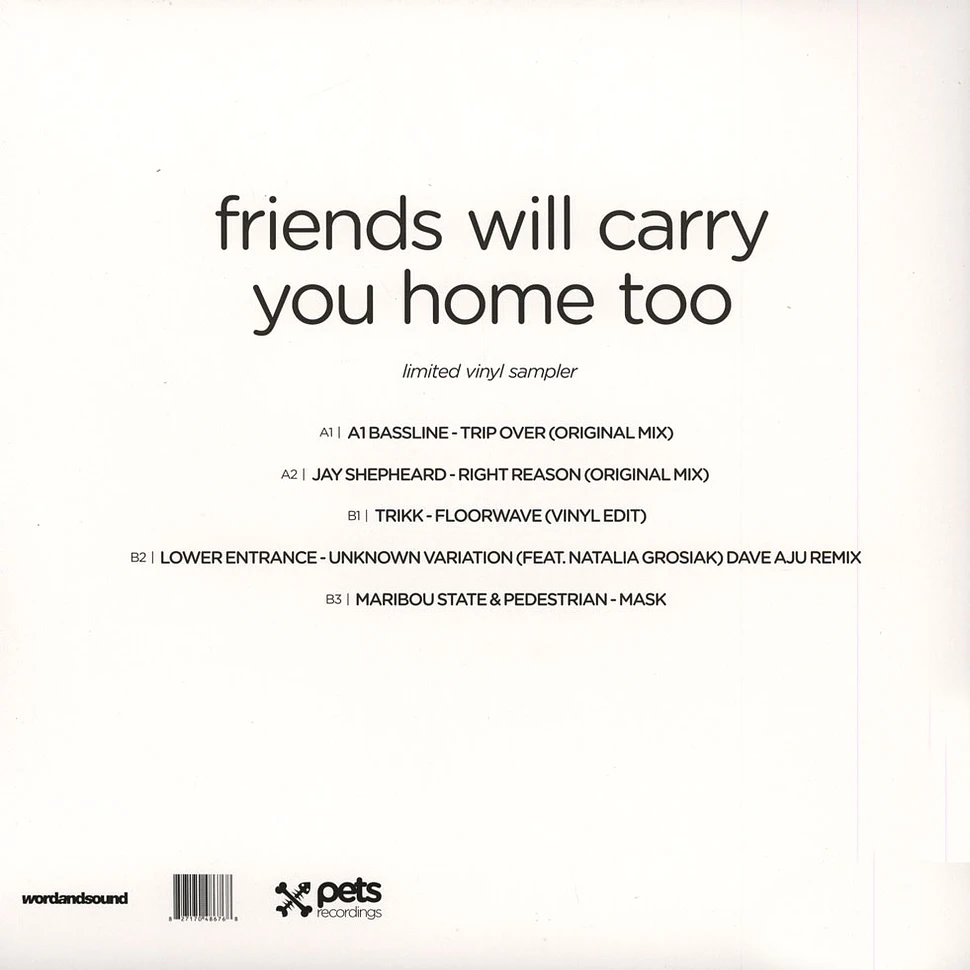 V.A. - Friend Will Carry You Home Too
