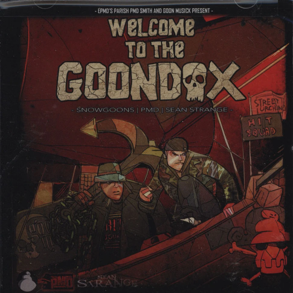 Snowgoons, PMD & Sean Strange - Welcome The The Goondox