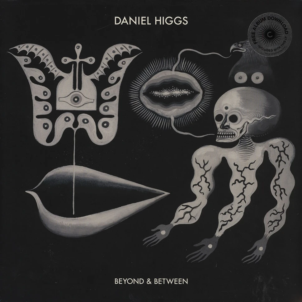 Daniel Higgs - Beyond & Between