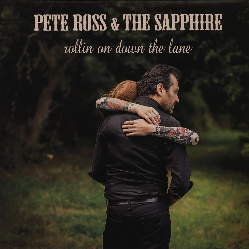 Pete Ross & The Sapphire - Rollin On Down The Lane