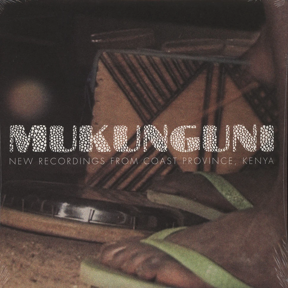 Mukunguni - New Recordings From Coast Province, Kenya