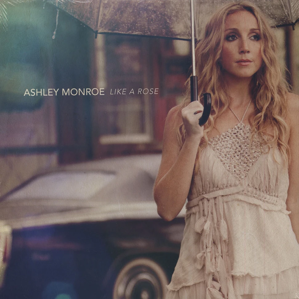 Ashley Monroe - Like A Rose