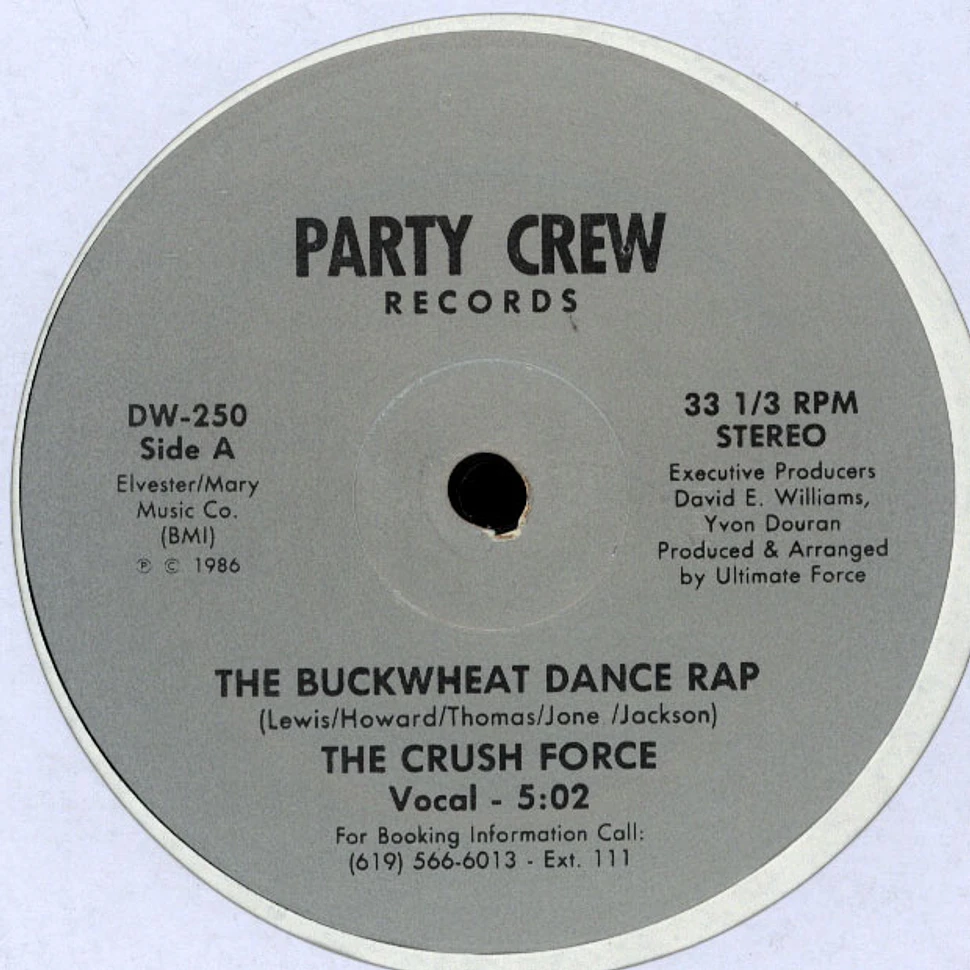 The Crush Force - The Buckwheat Dance Rap