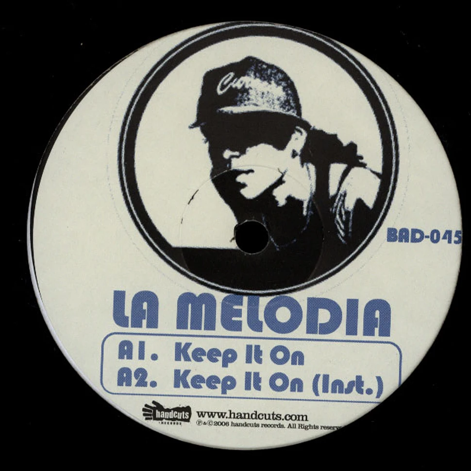La Melodia - Keep It On