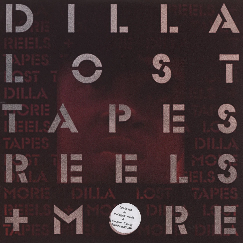 J Dilla - Lost Tapes, Reels + More