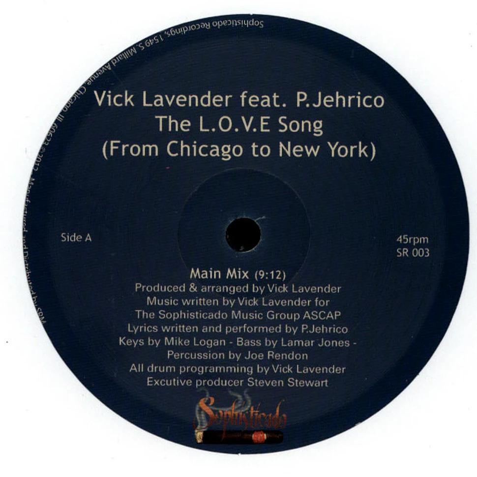 Vick Lavender Feat. P.Jehrico - The L.O.V.E. Song (From Chicago To New York)