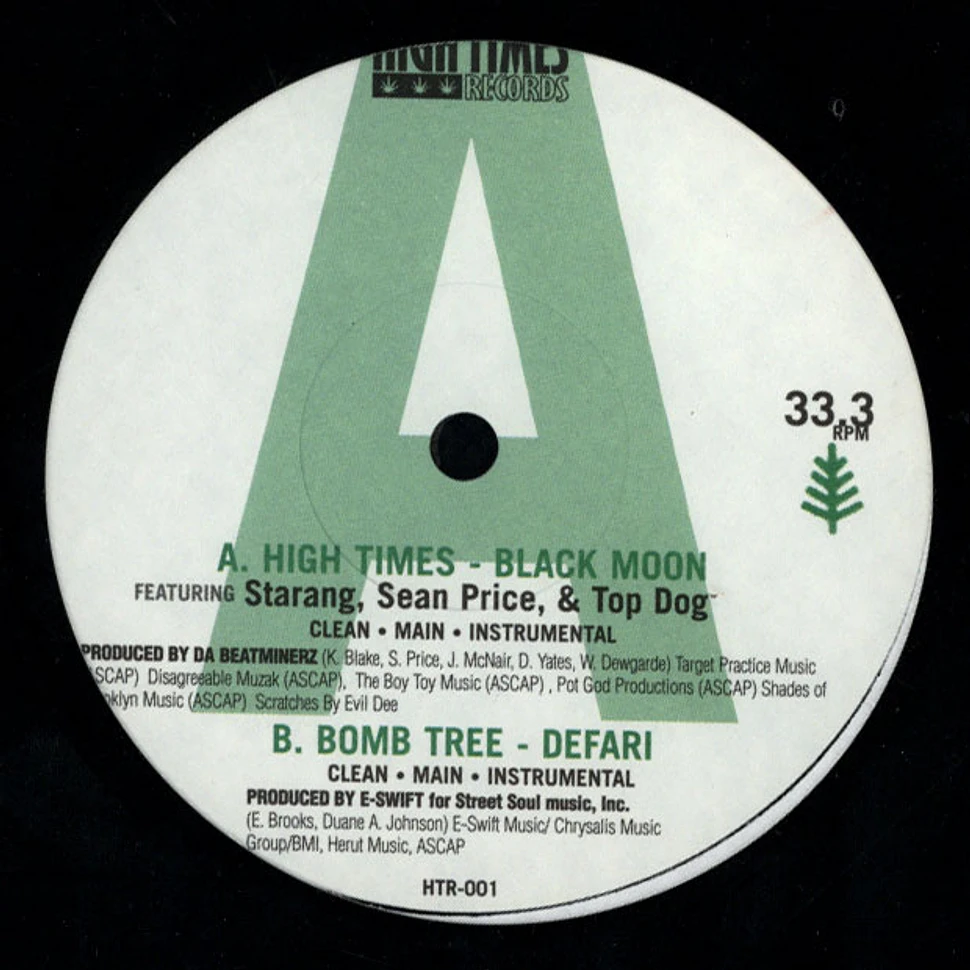 Black Moon Featuring Starang Wonduh, Sean Price , & Top Dog / Defari - High Times / Bomb Tree