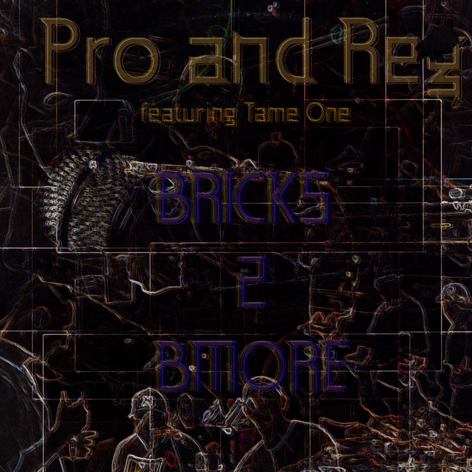 Proton and Regulus - Bricks 2 Bmore