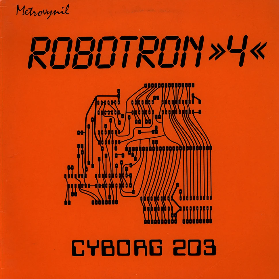 Robotron 4 - Cyborg 203 / Electro-?