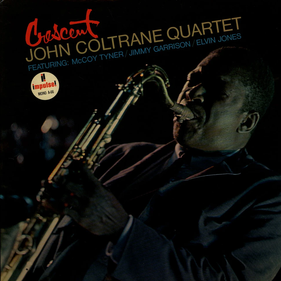 The John Coltrane Quartet - Crescent