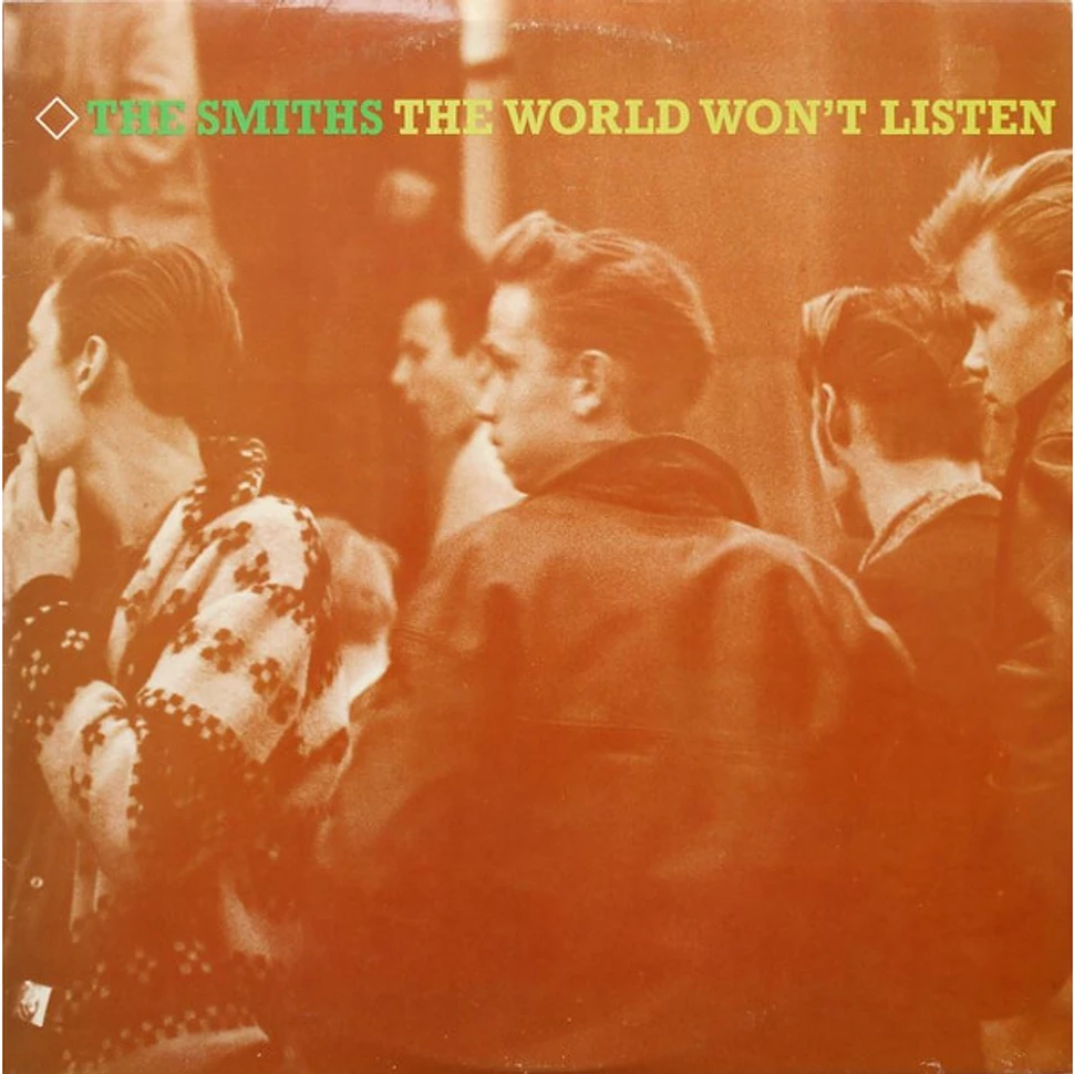 The Smiths - The World Won't Listen