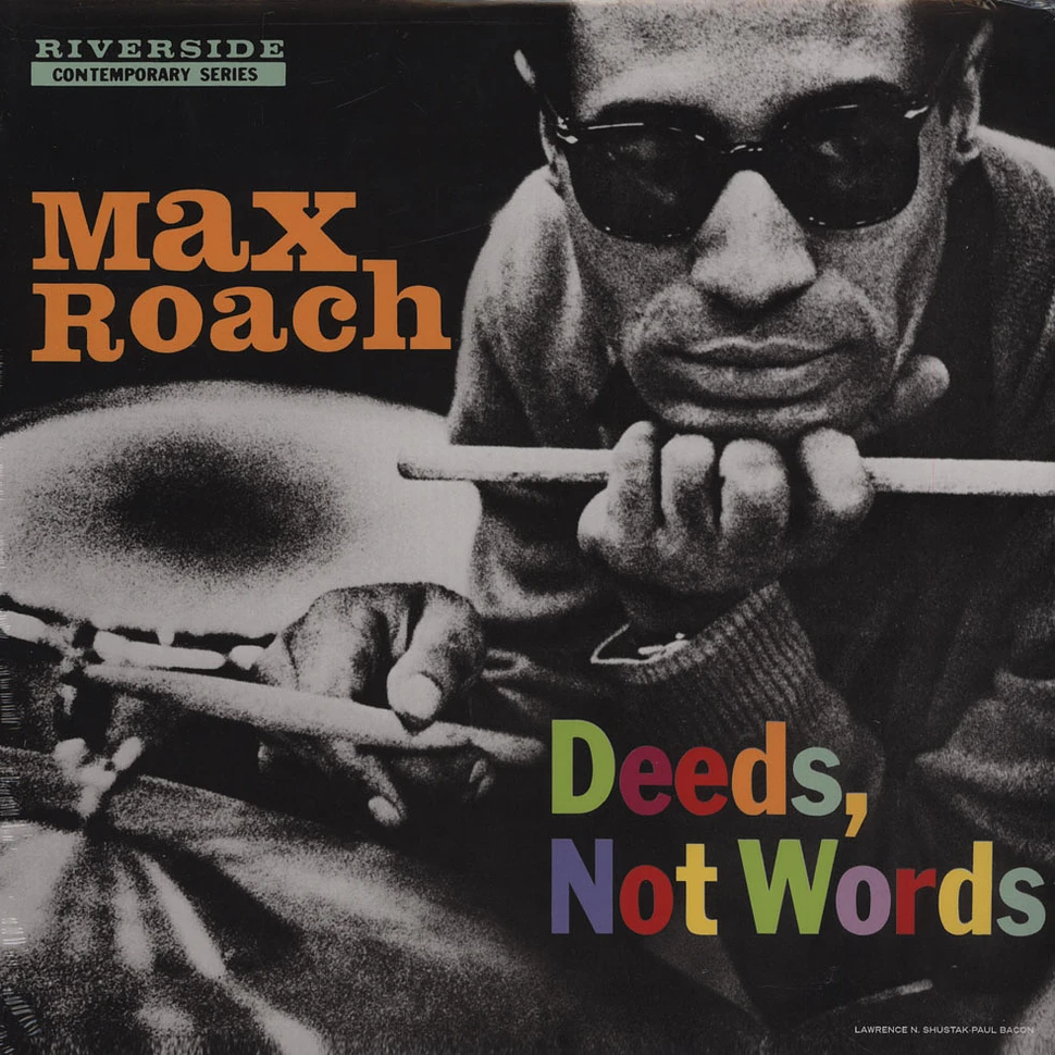 Max Roach - Deeds Not Words