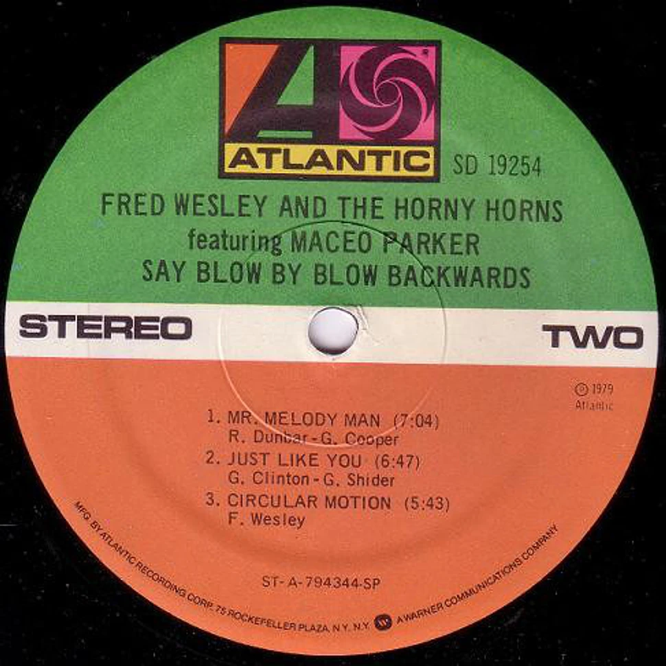 Fred Wesley & The Horny Horns Featuring Maceo Parker - Say Blow By Blow Backwards
