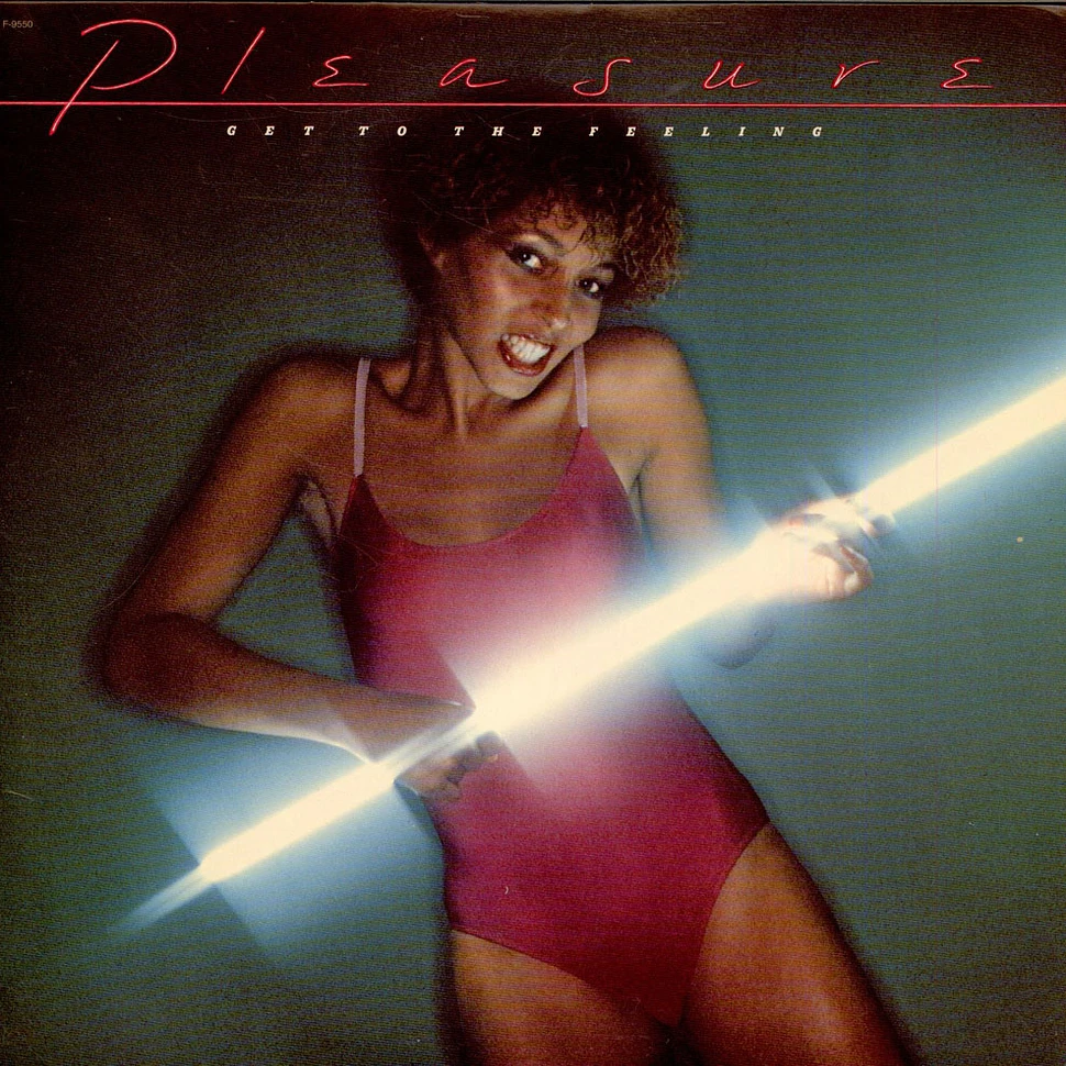 Pleasure - Get To The Feeling