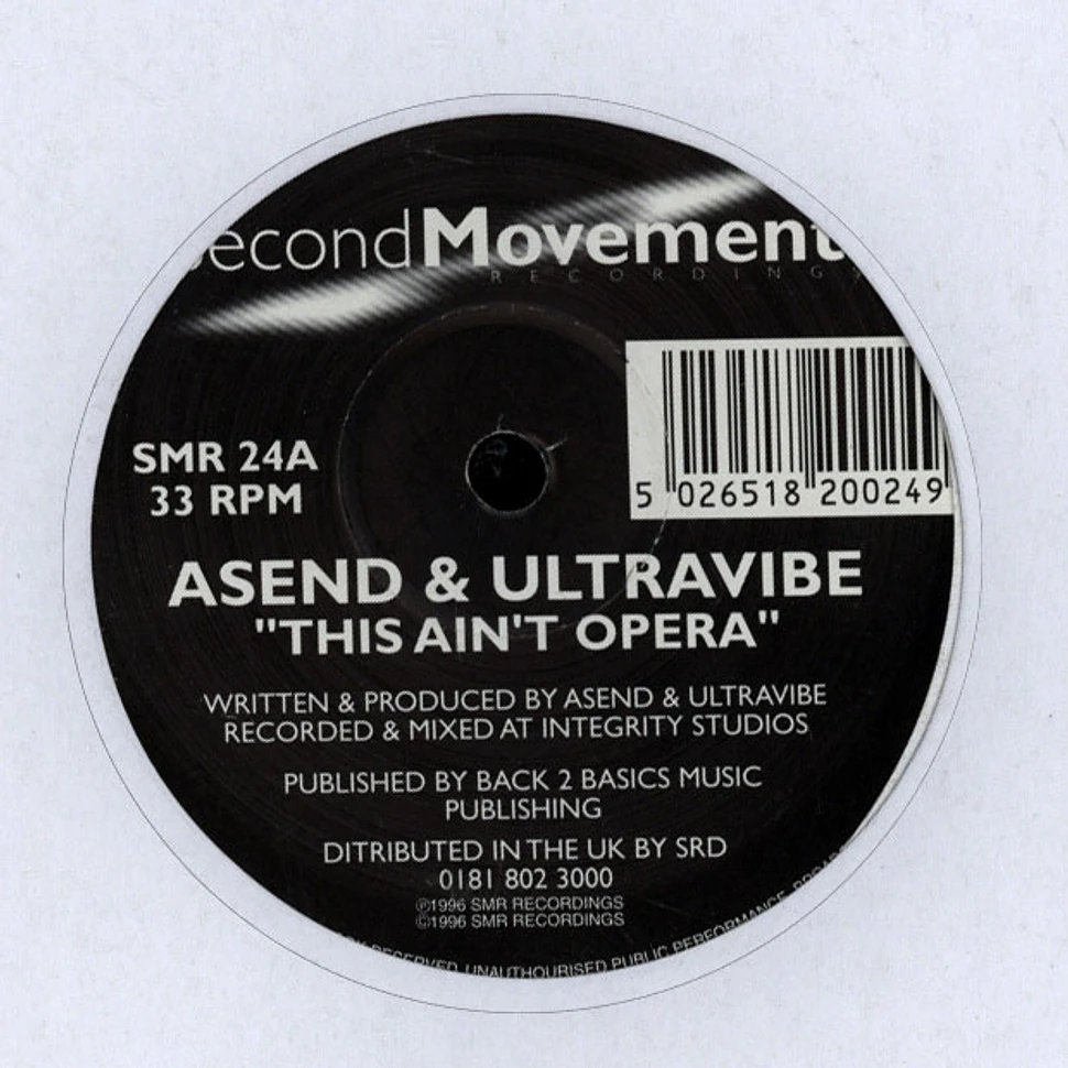 Asend & Ultravibe - This Ain't Opera / Coincidence