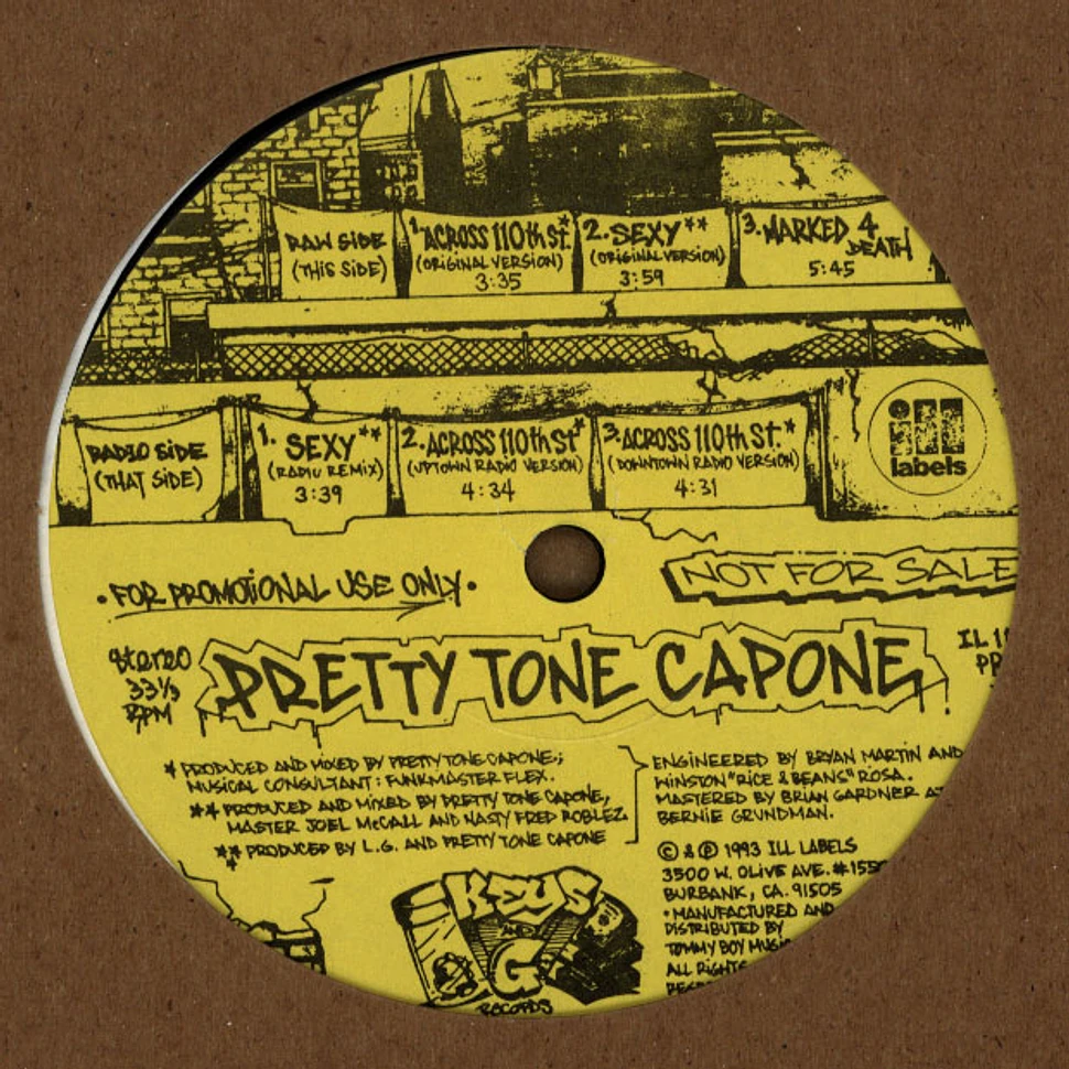 Pretty Tone Capone - Across 110th St. / Sexy / Marked 4 Death