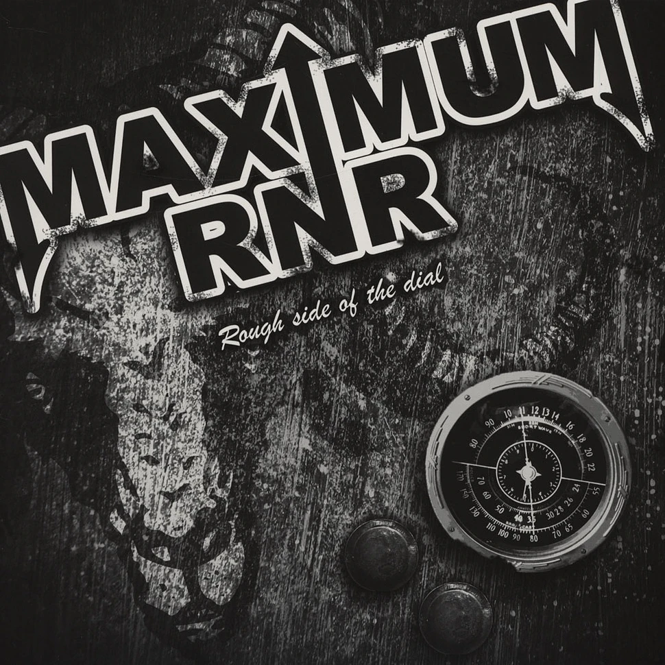 Maximum R'n'R - Rough Side Of The Dial