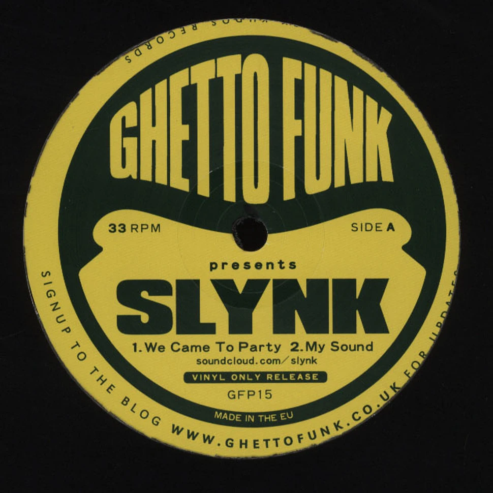 Slynk - Ghetto Funk Presents...