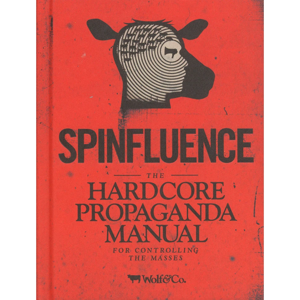 Nick McFarlane - Spinfluence: The Hardcore Propaganda Manual for Controlling the Masses