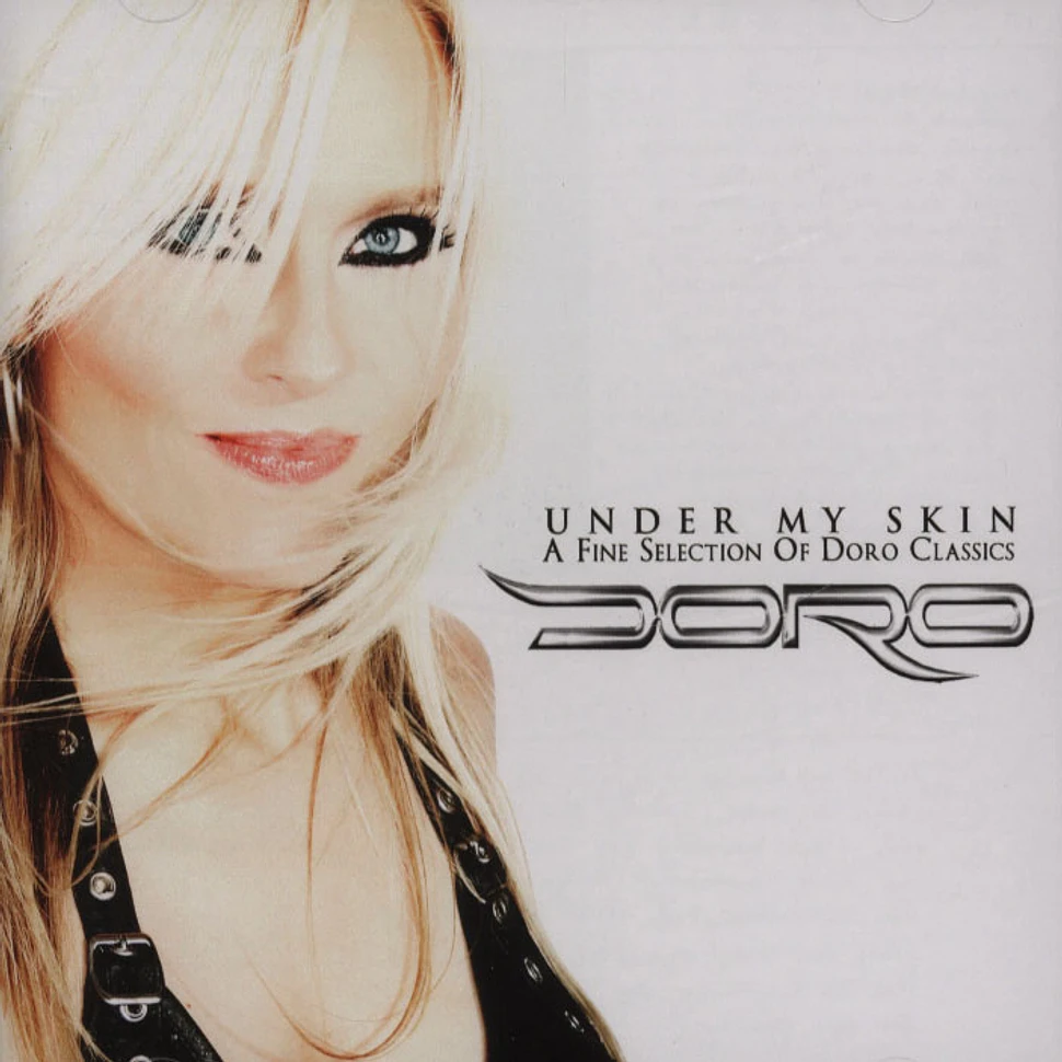 Doro - Under My Skin (A Fine Selection Of Doro Classics)