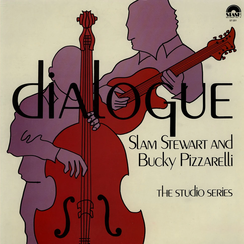Slam Stewart And Bucky Pizzarelli - Dialogue