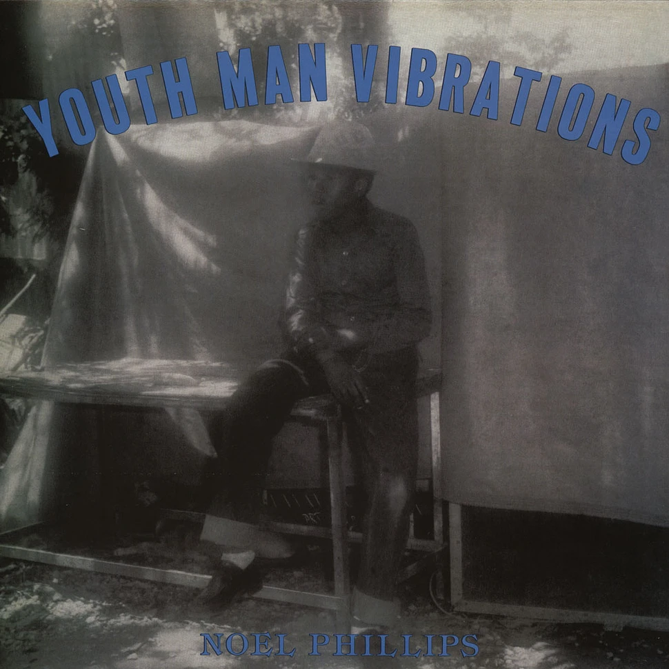 Noel Phillips - Youth Man Vibrations