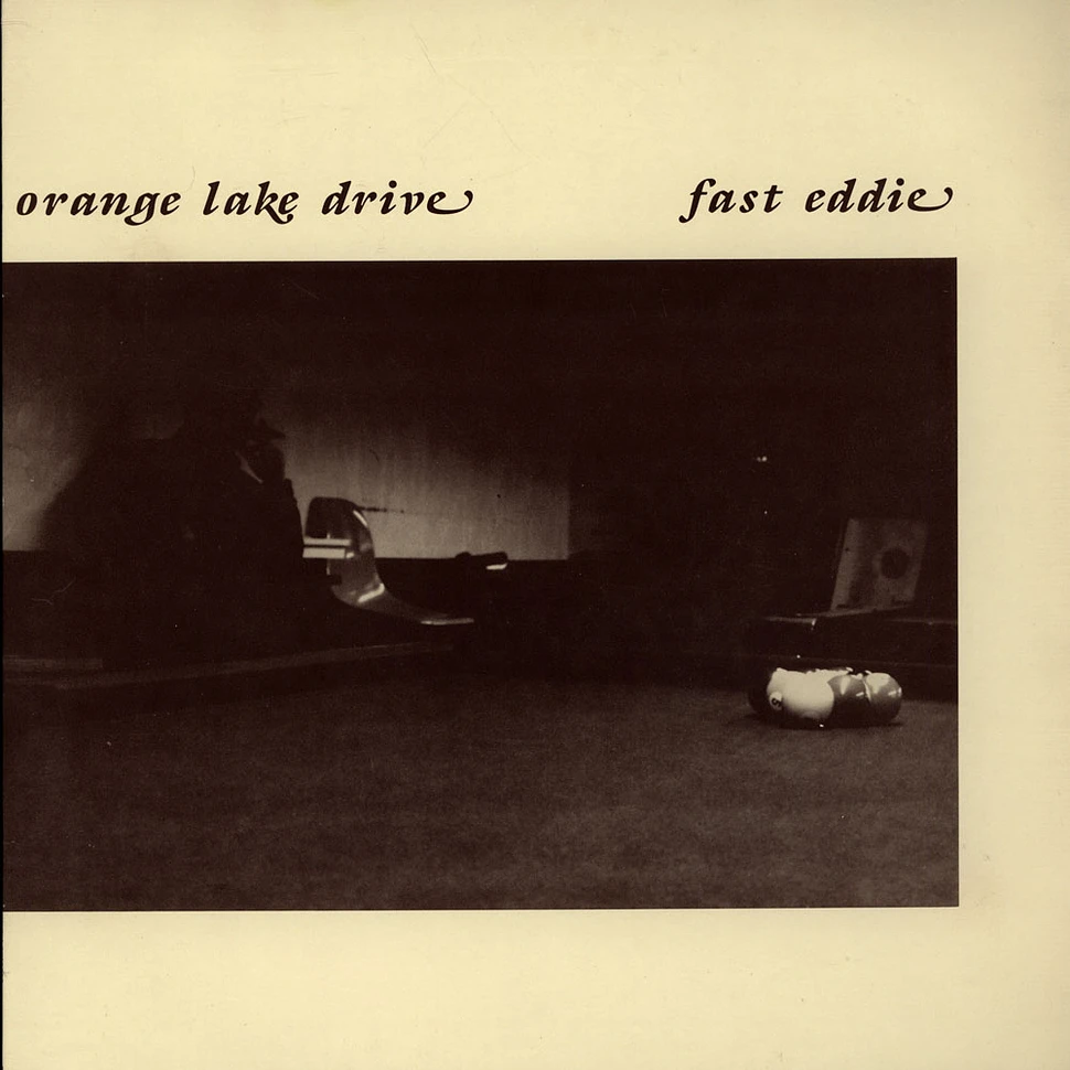 Orange Lake Drive - Fast Eddie
