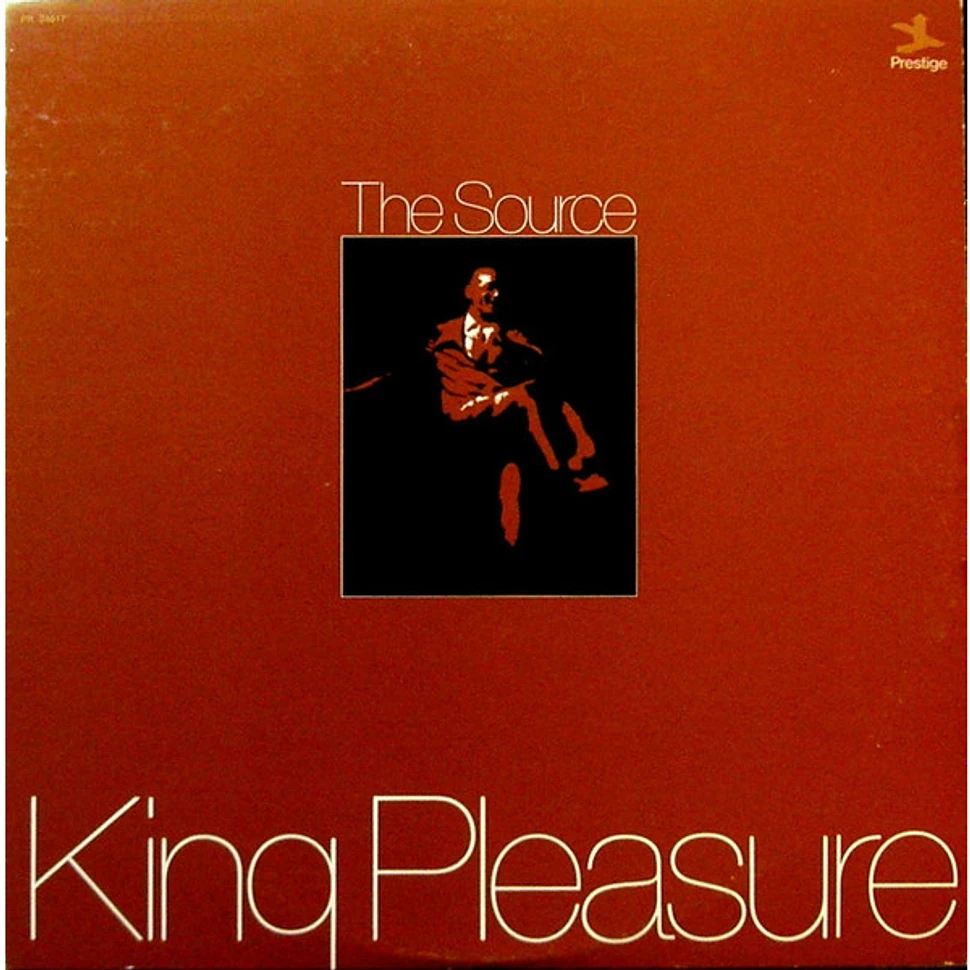 King Pleasure - The Source