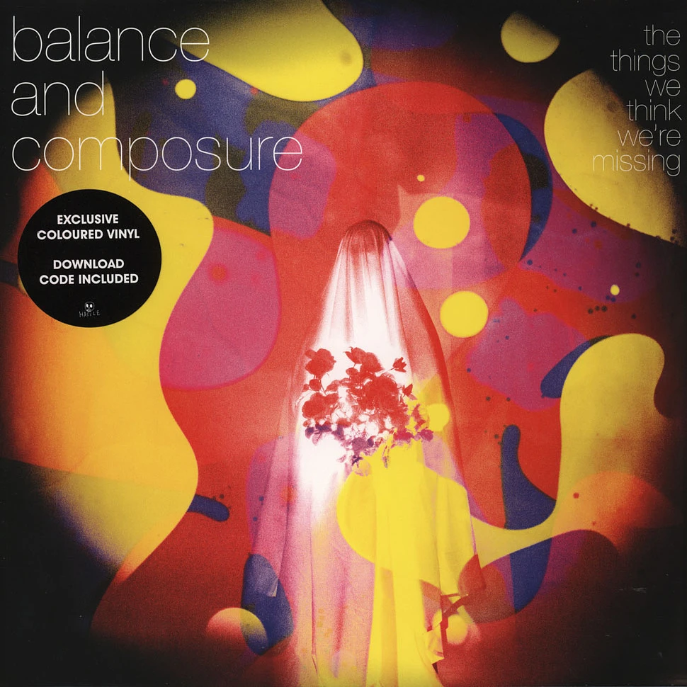 Balance & Composure - The Things We Think We're Missing