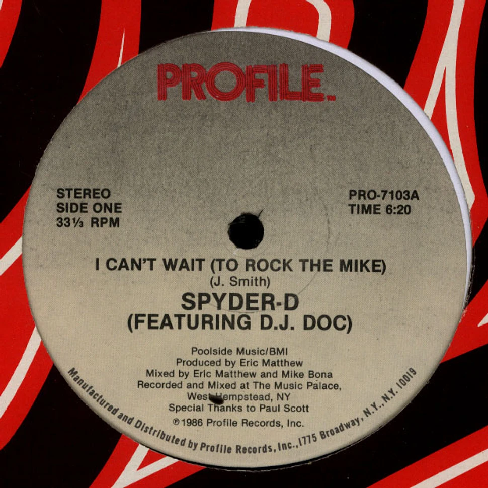 Spyder-D Featuring DJ Doc - I Can't Wait (To Rock The Mike)