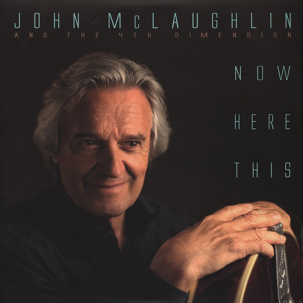 John & The 4Th Dimension Mclaughlin - Now Here This