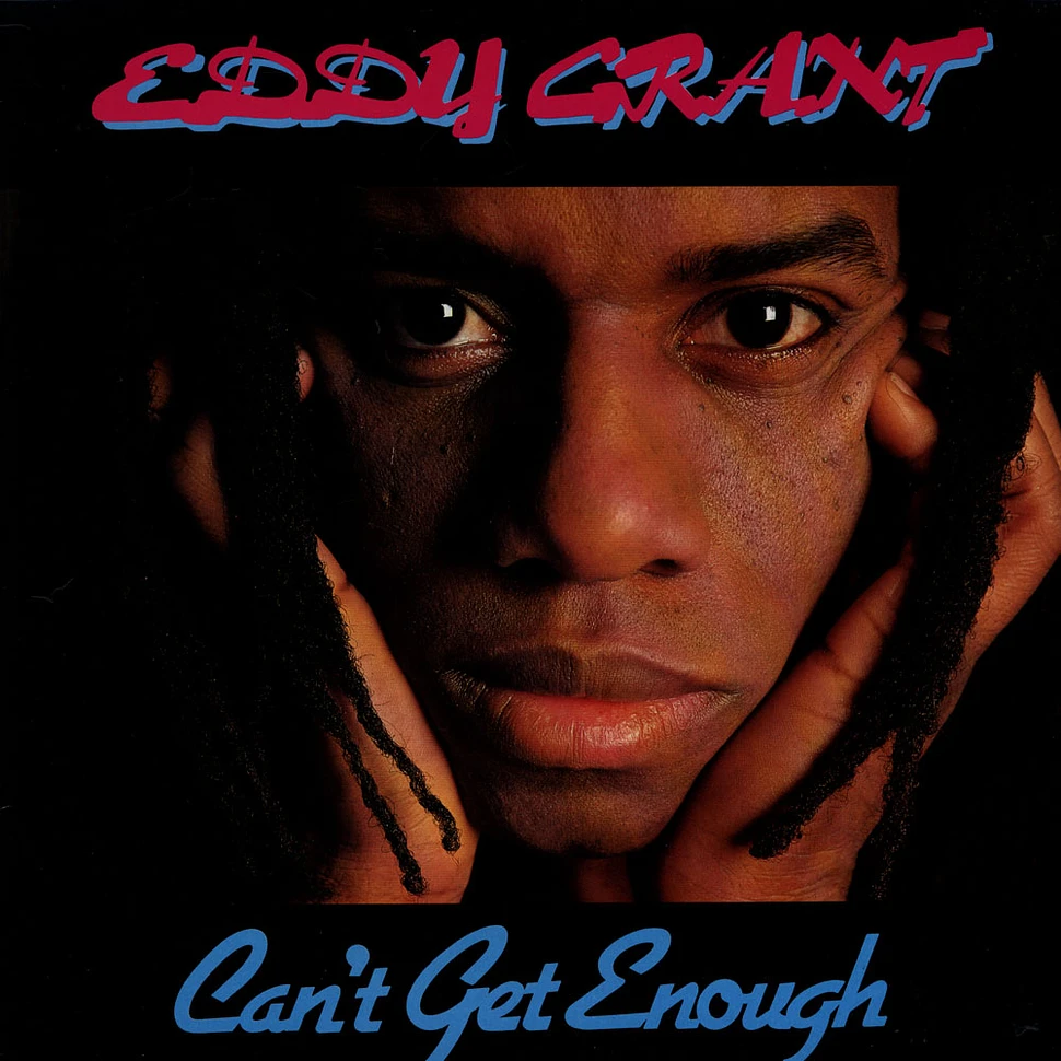 Eddy Grant - Can't Get Enough