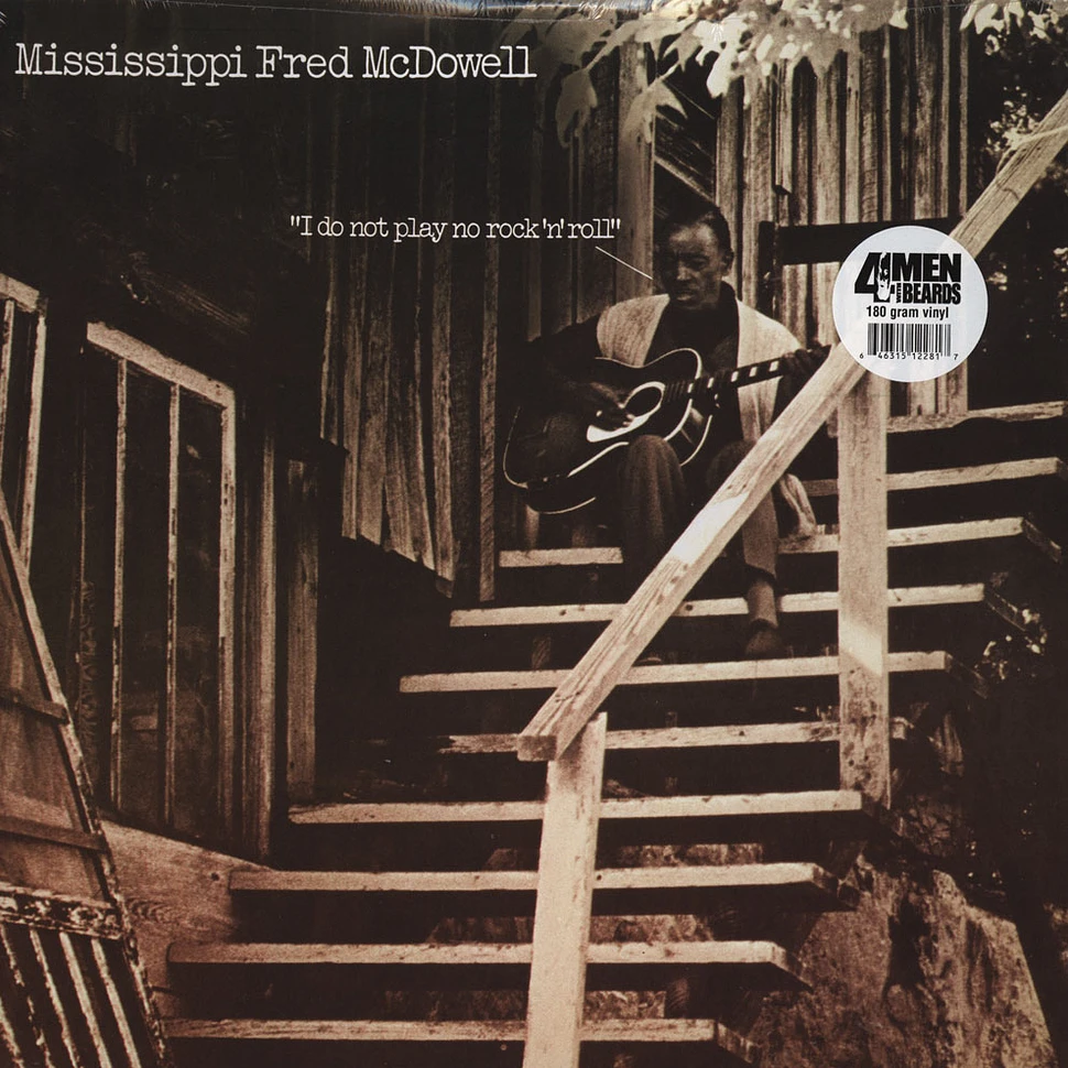 Mississippi Fred McDowell - I Do Not Play No Rock ‘N’ Roll