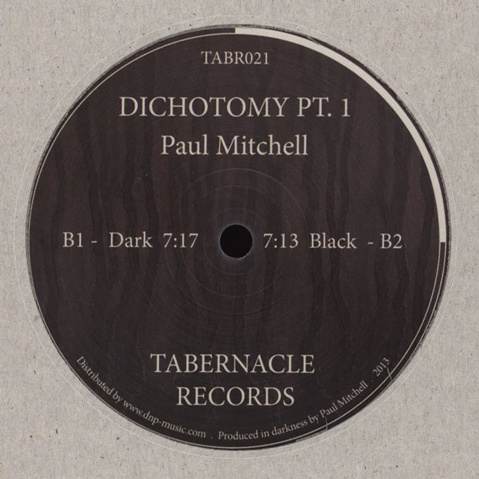 Paul Mitchell - Dichotomy Pt.1