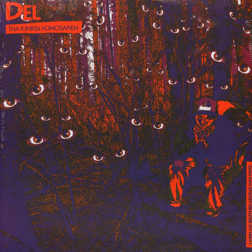 Del The Funky Homosapien - I Wish My Brother George Was Here
