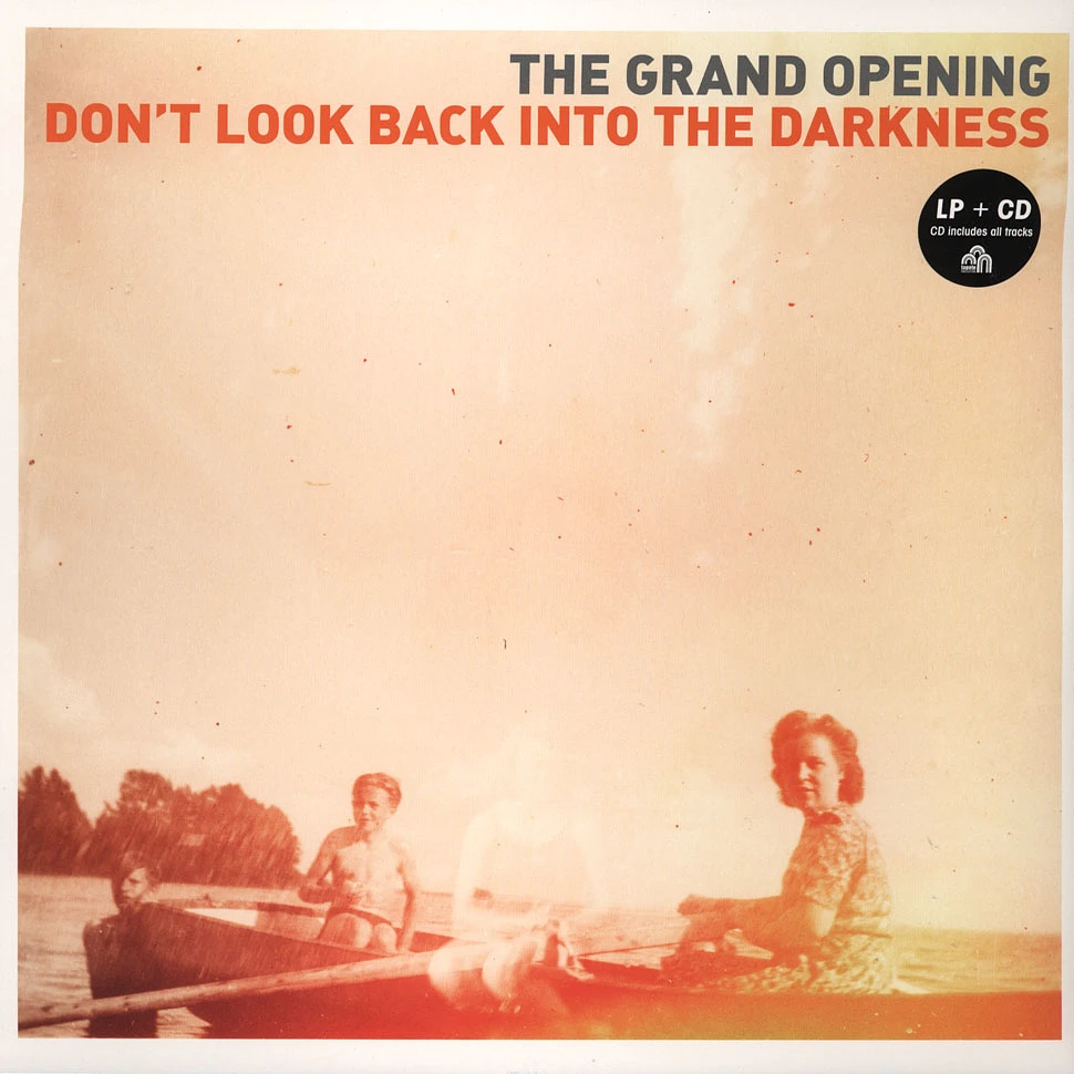 The Grand Opening - Don't Look Back Into The Darkness
