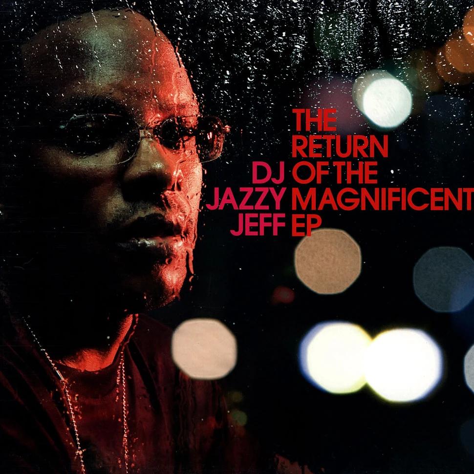 DJ Jazzy Jeff - The Return Of The Magnificent EP