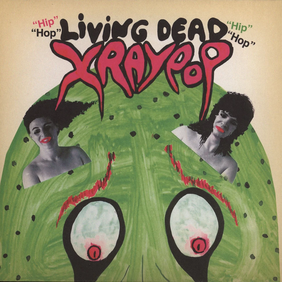 X Ray Pop - Living Dead