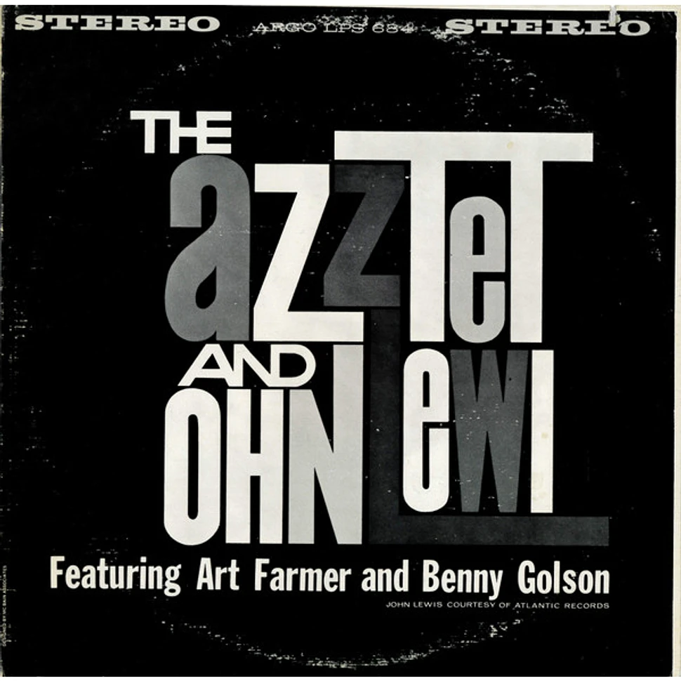 The Jazztet And John Lewis Featuring Art Farmer And Benny Golson - The Jazztet And John Lewis