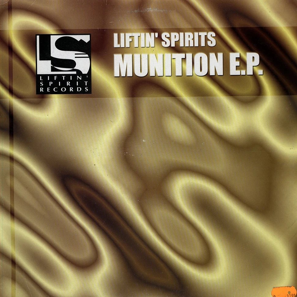 Liftin' Spirits - Munition E.P.