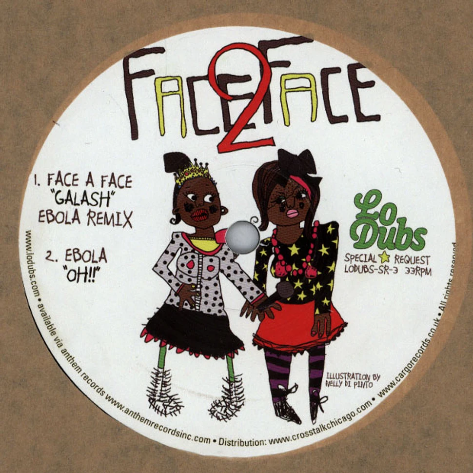 Face-A-Face / Ebola - Galash (Ebola Remix)