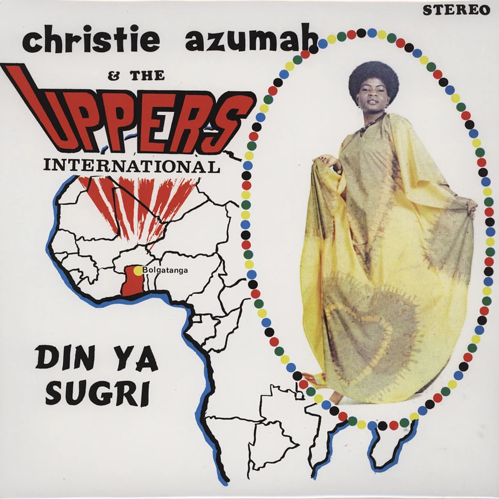 Christie Azumah & The Uppers International - Din Ya Sugri