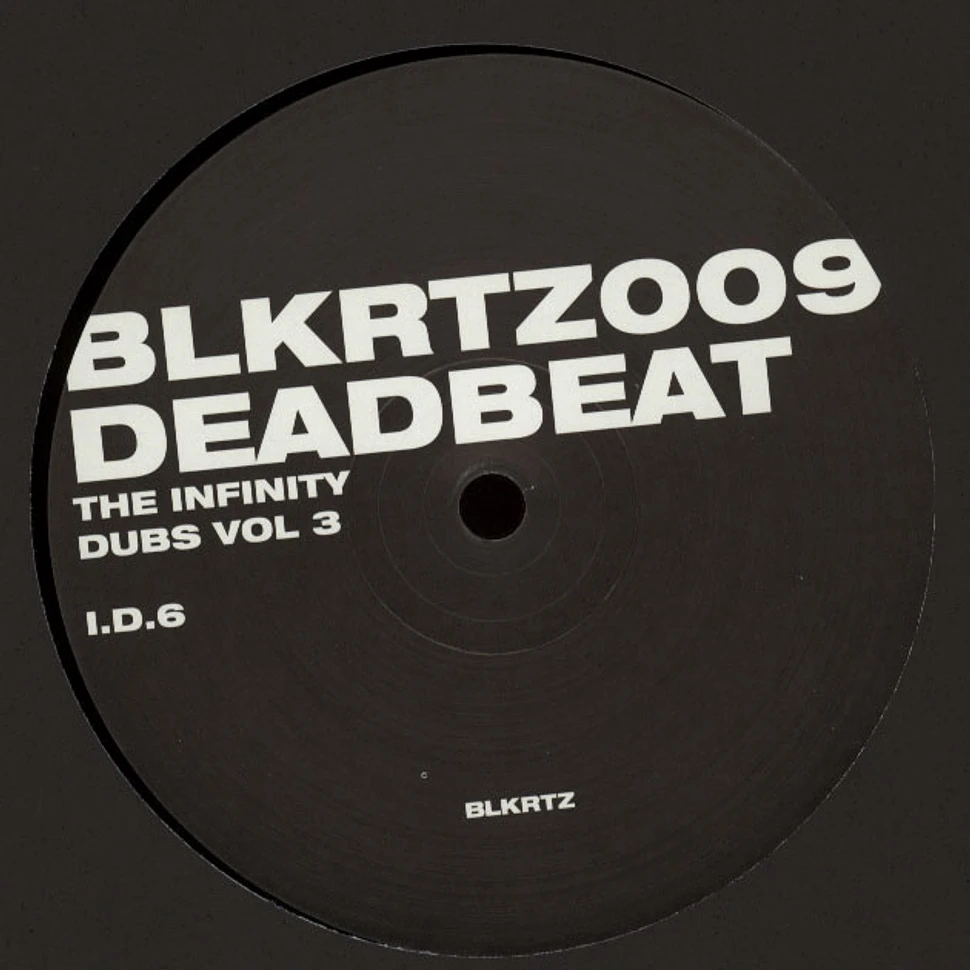 Deadbeat - Infinity Dubs Volume 3