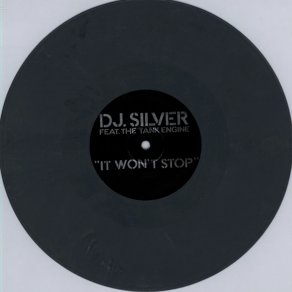 DJ Silver Feat. The Tank Engine - It Won't Stop