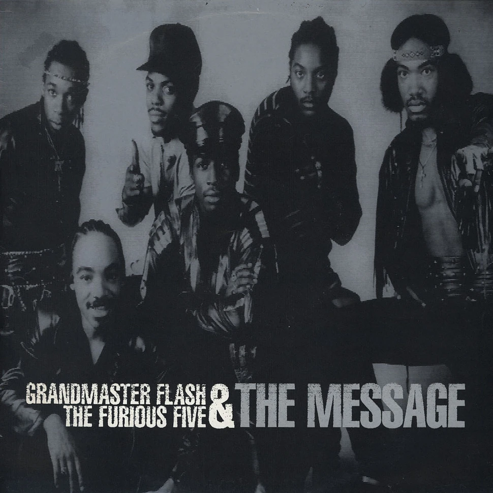 Grandmaster Flash & The Furious Five - The Message