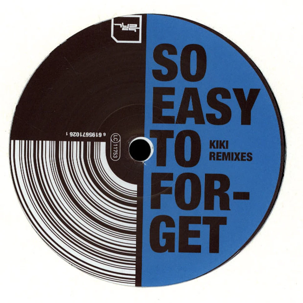 Kiki - So Easy To Forget (Remixes)