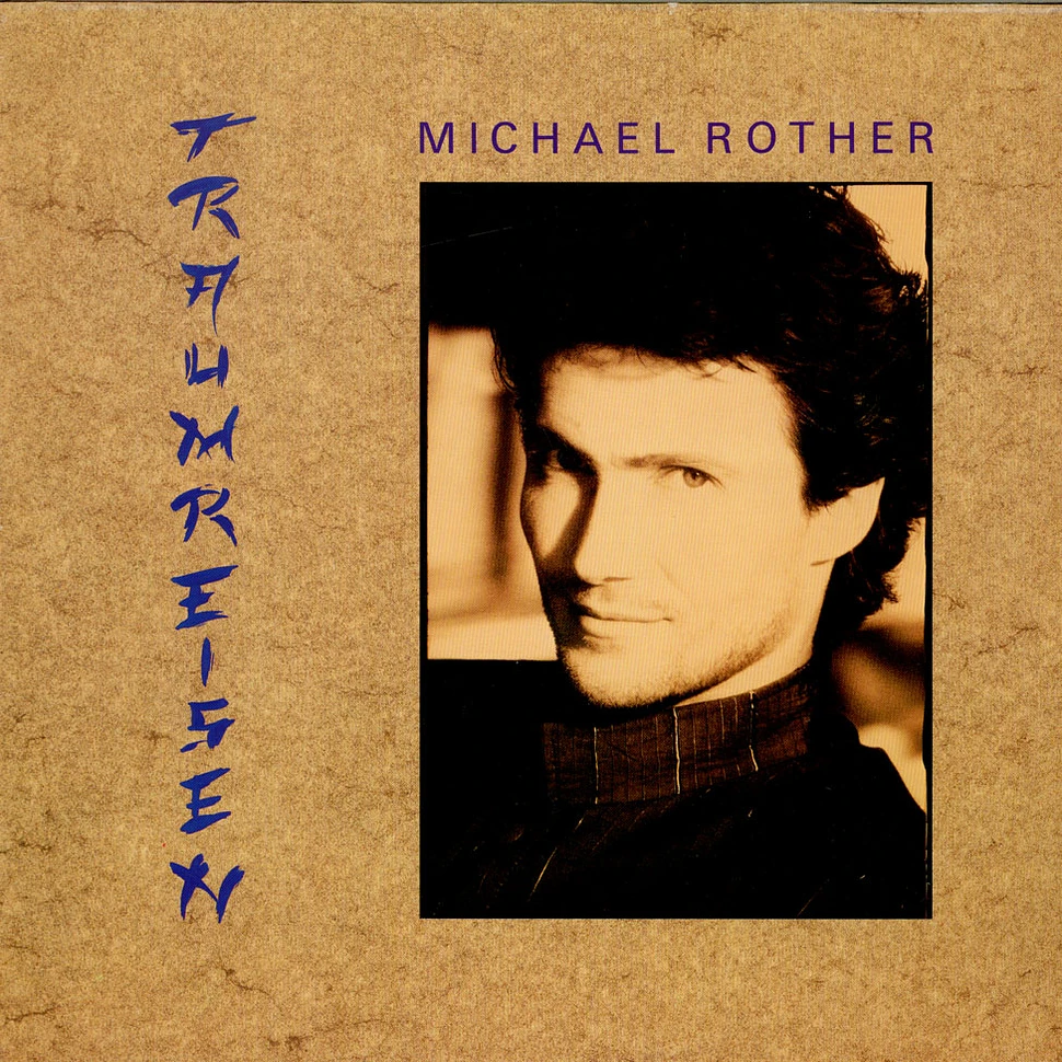 Michael Rother - Traumreisen