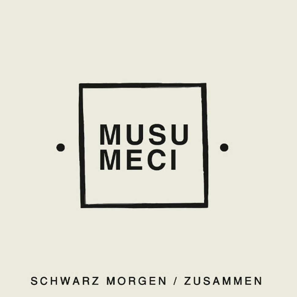 Musumeci - Schwarz Morgen / Zusammen