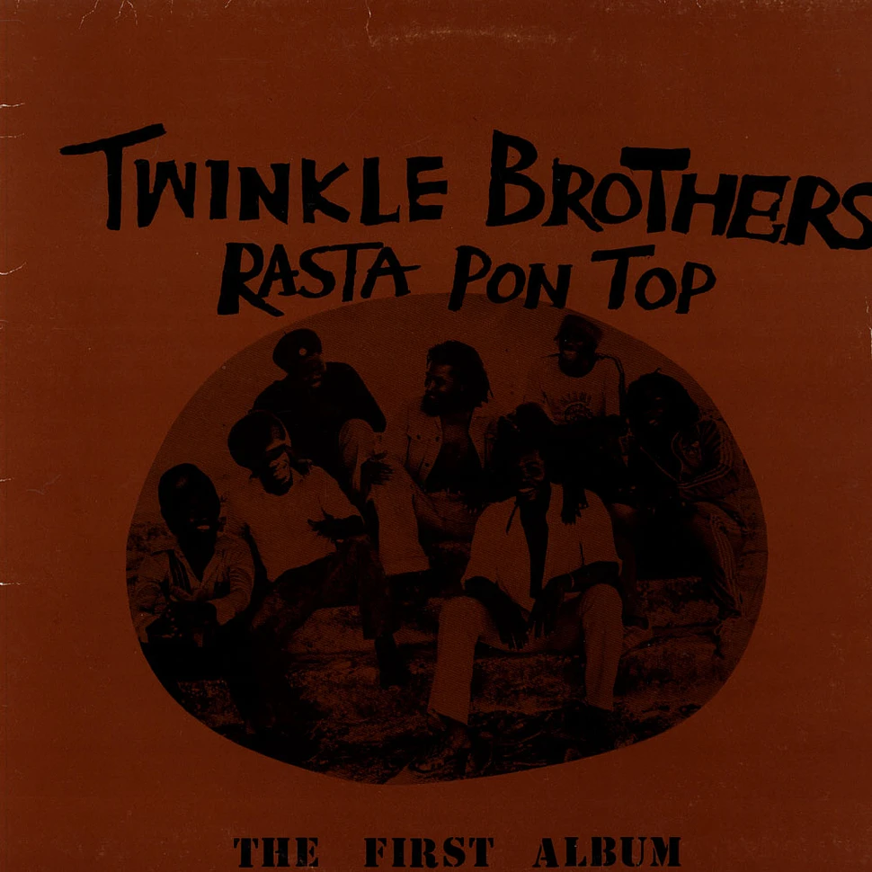 Twinkle Brothers - Rasta Pon Top (The First Album)