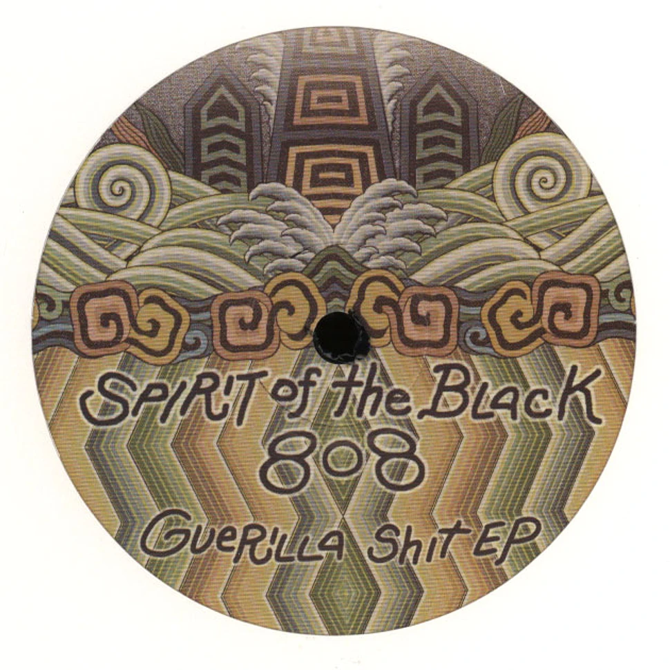 Spirit Of The Black 808 - Guerilla Shit EP